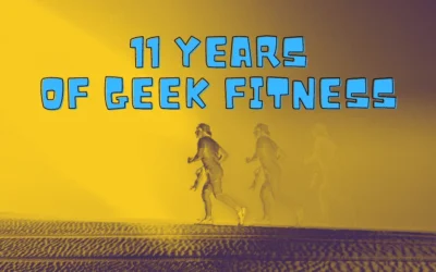 11 Years of Weight Loss and Geek Fitness